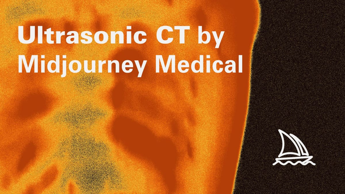 Midjourney Launches Ultrasonic CT - Midjourney Medical full-body ultrasonic scanner that maps the body with sound and water in 60 seconds, debuting in the Midjourney Spa