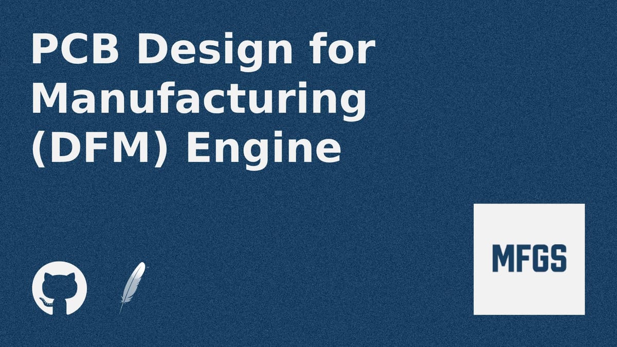 PCB Design for Manufacturing (DFM) Engine